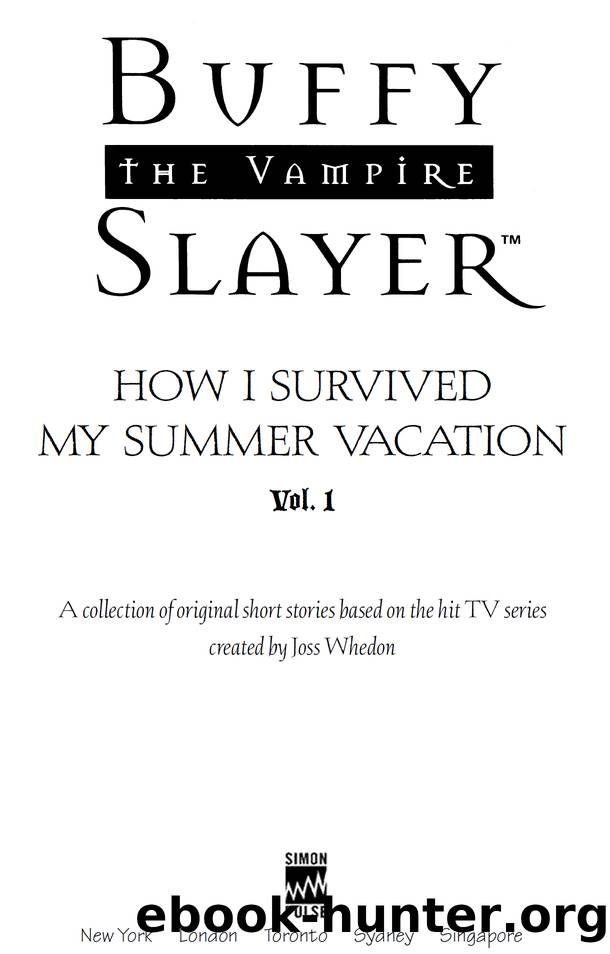 How I Survived My Summer Vacation by Various