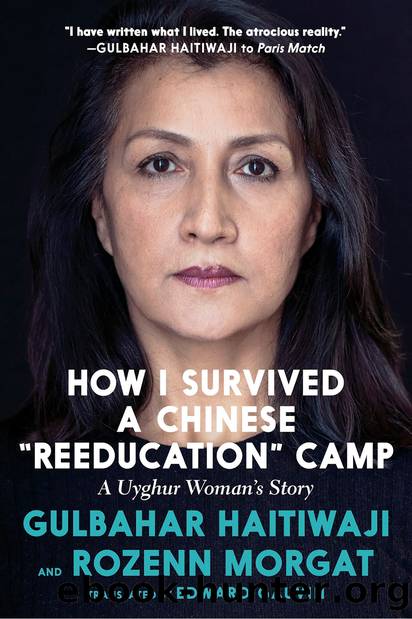 How I Survived a Chinese "Reeducation" Camp by Gulbahar Haitiwaji