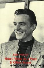 How I Work AsA Poet and Other Essays by Lew Welch