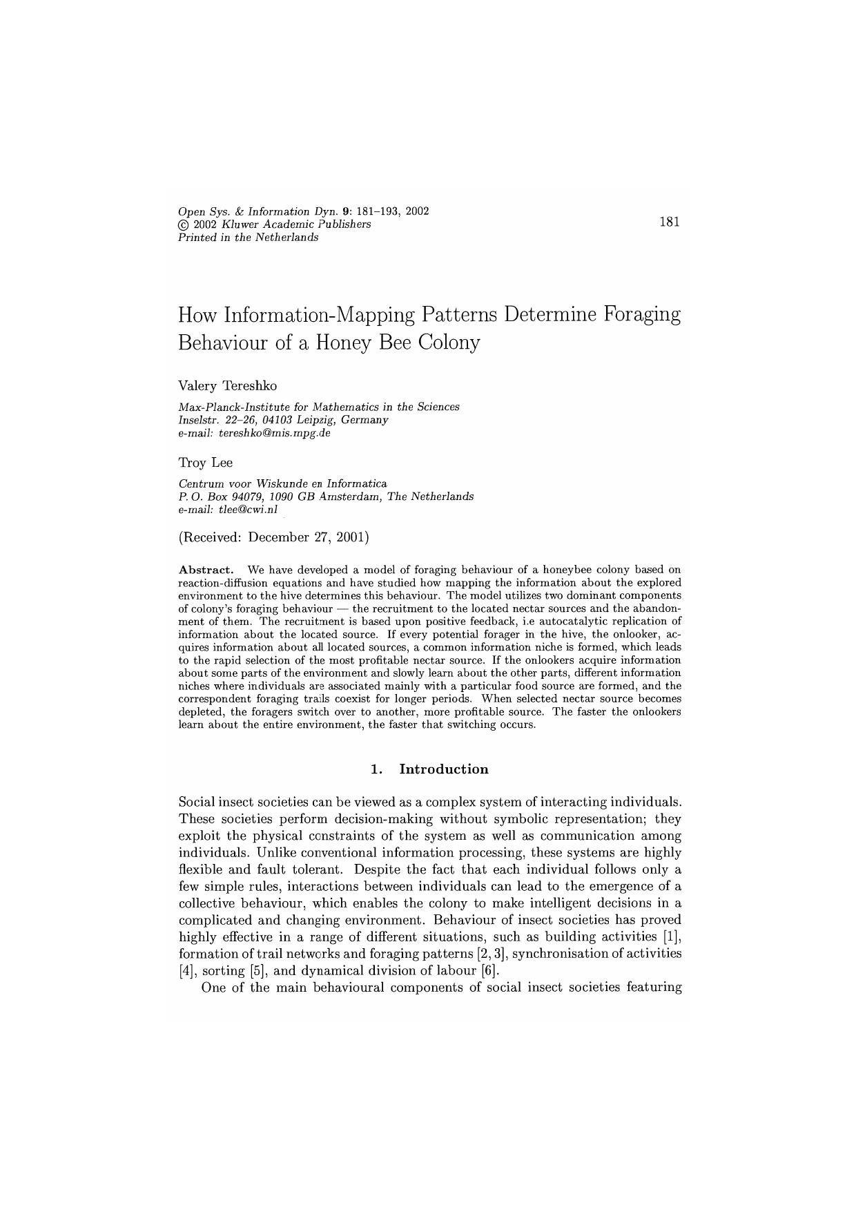 How Information-Mapping Patterns Determine Foraging Behaviour of a Honey Bee Colony by Unknown