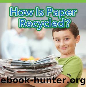 How Is Paper Recycled? by Steve Jackson