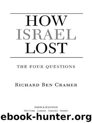 How Israel Lost by Richard Ben Cramer