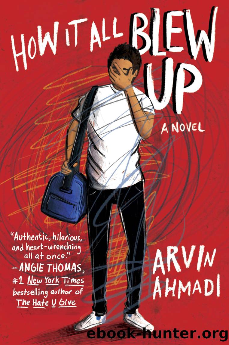 How It All Blew Up by Arvin Ahmadi