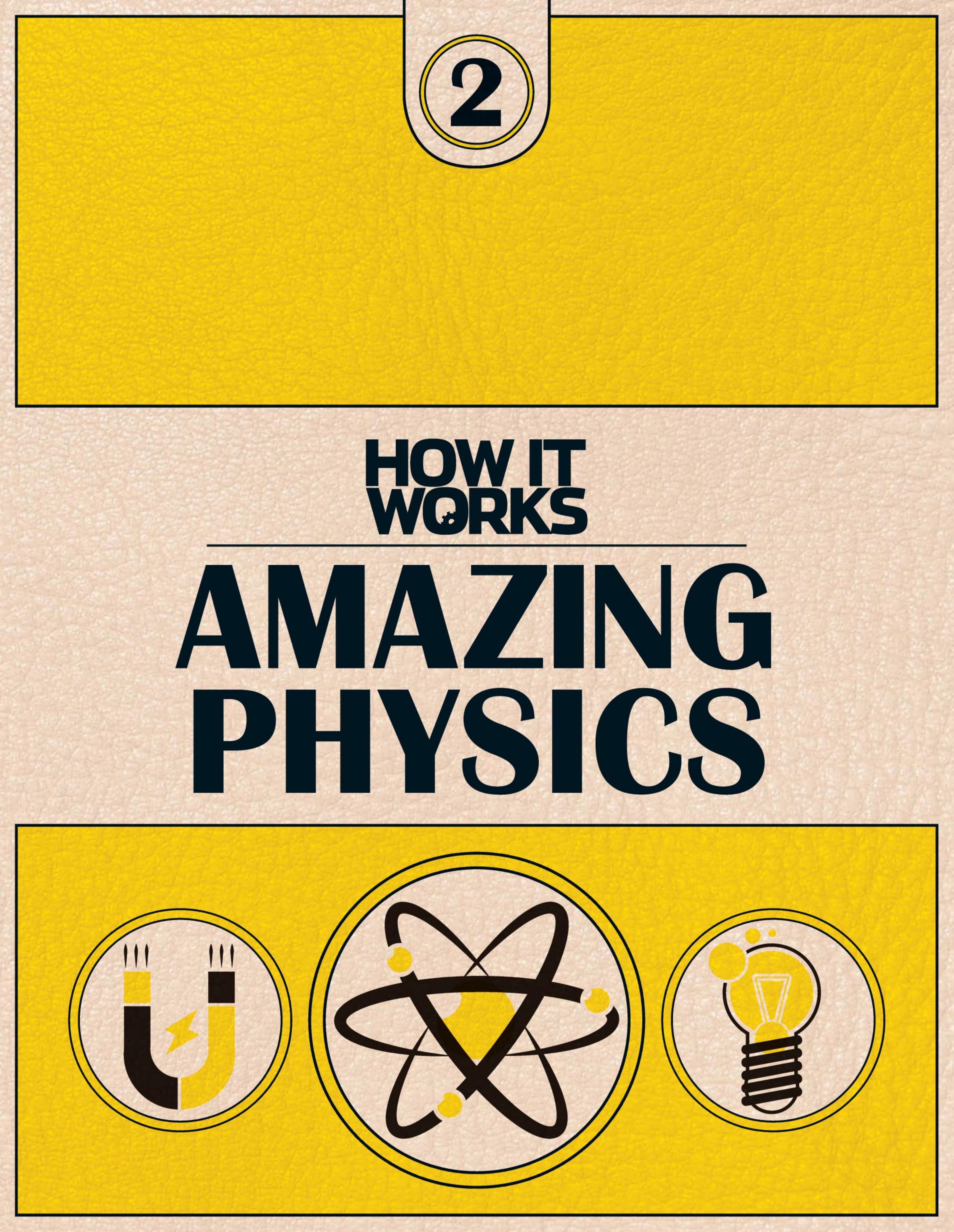 How It Works - Amazing Physics by Book 2 (2015)