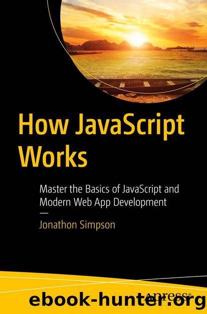 How JavaScript Works by Jonathon Simpson