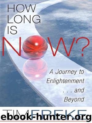 How Long Is Now? by Tim Freke
