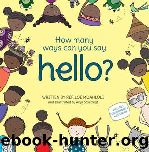 How Many Ways Can You Say Hello? by Refiloe Moahloli