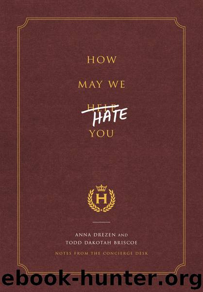 How May We Hate You? by Anna Drezen