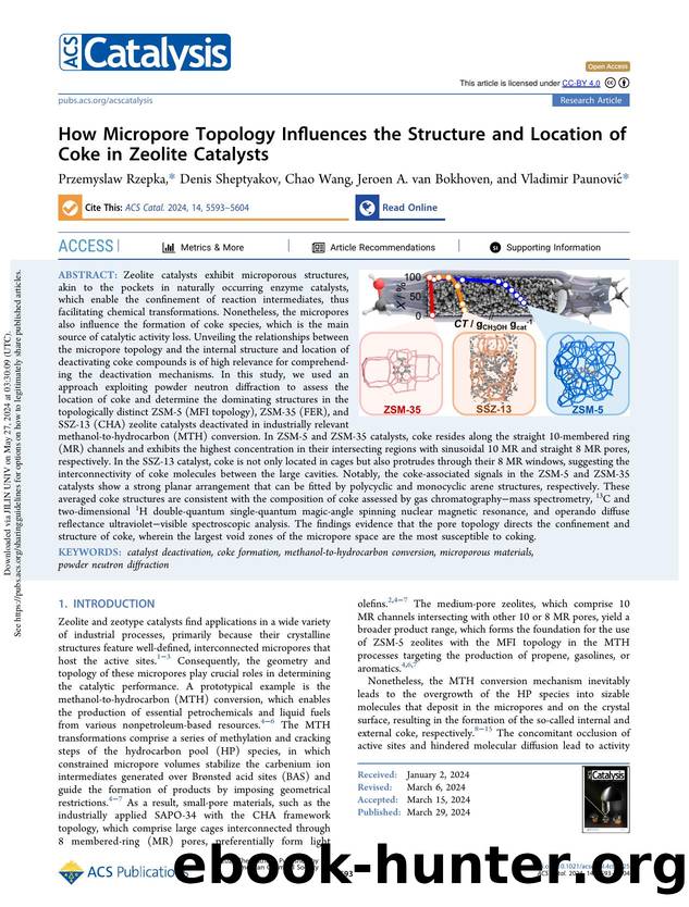 How Micropore Topology Influences the Structure and Location of Coke in Zeolite Catalysts by Przemyslaw Rzepka Denis Sheptyakov Chao Wang Jeroen A. van Bokhoven & Vladimir Paunović