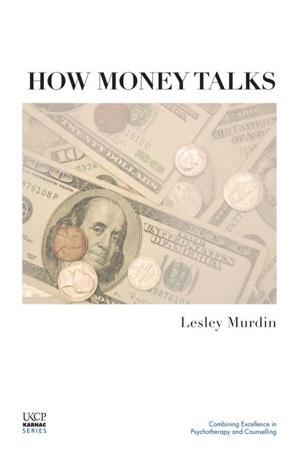 How Money Talks by Murdin Lesley