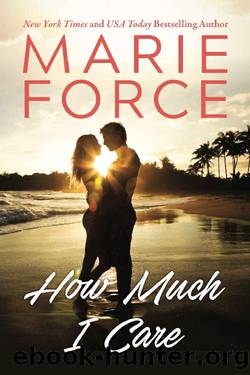 How Much I Care (Miami Nights Book 2) by Marie Force