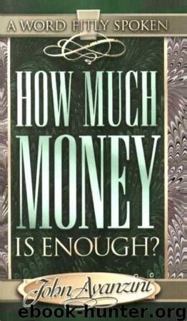 How Much Money Is Enough by John Avanzini
