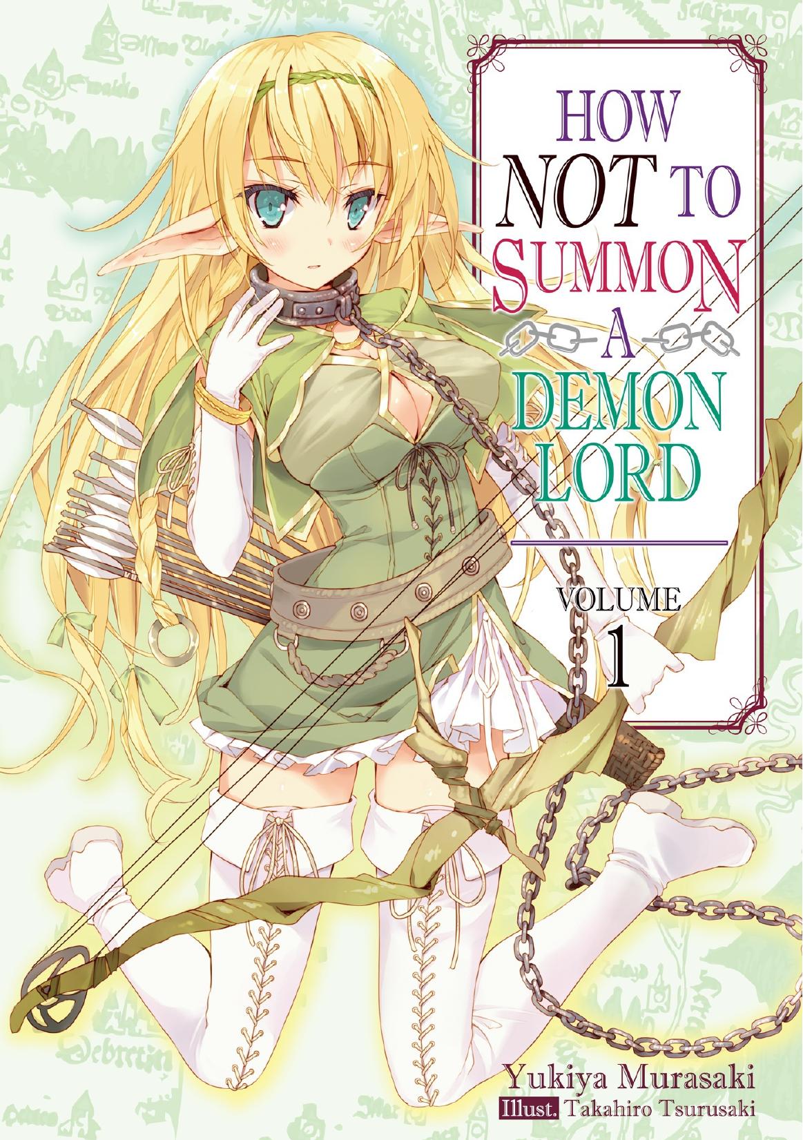 How NOT to Summon a Demon Lord: Volume 1 by Yukiya Murasaki