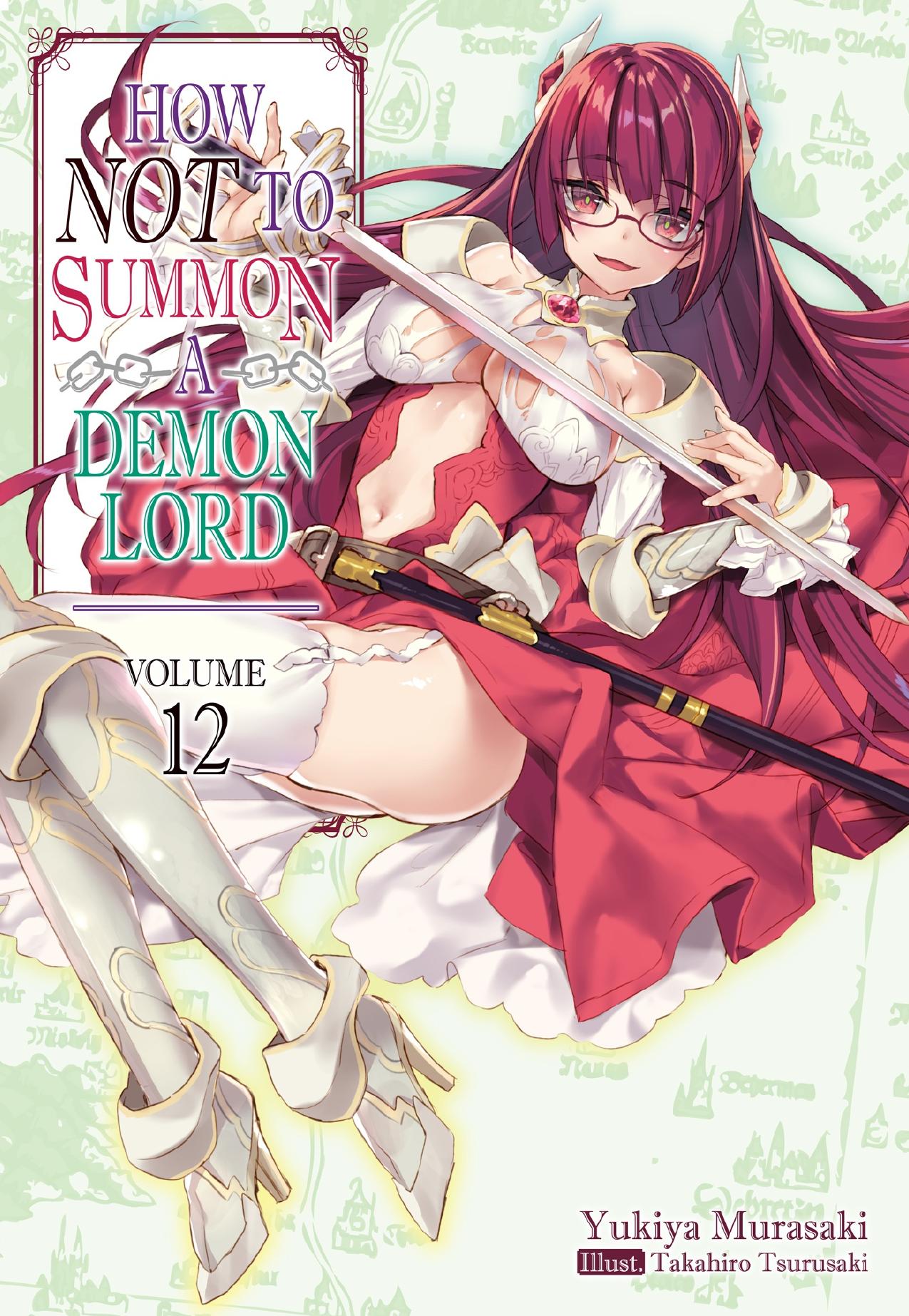 How NOT to Summon a Demon Lord: Volume 12 by Yukiya Murasaki