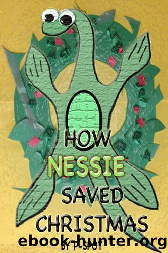 How Nessie Saved Christmas by P-Spot