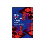 How Not To Play Chess [Eugene Znosko-Borovsky, 1959] by Unknown