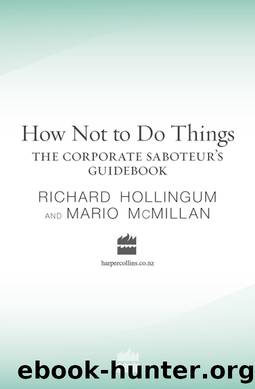 How Not to Do Things by Richard Hollingum