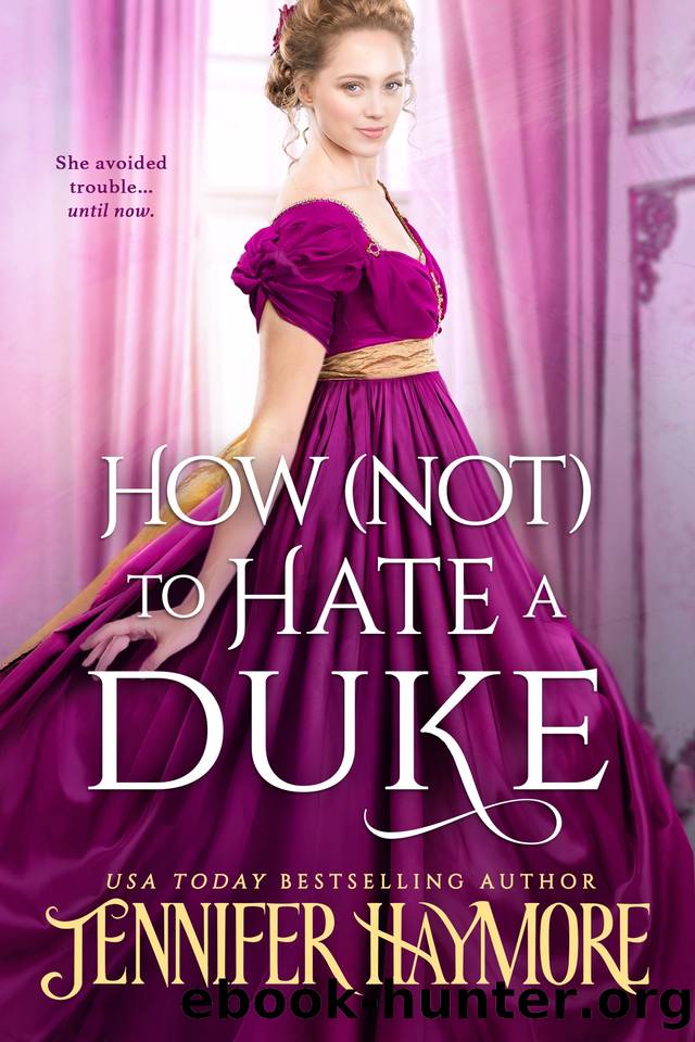 How Not to Hate a Duke by Haymore Jennifer