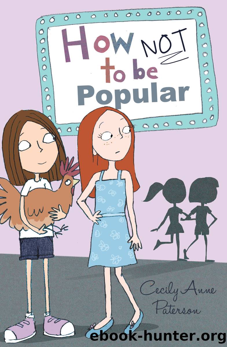 How Not to be Popular by Cecily Anne Paterson