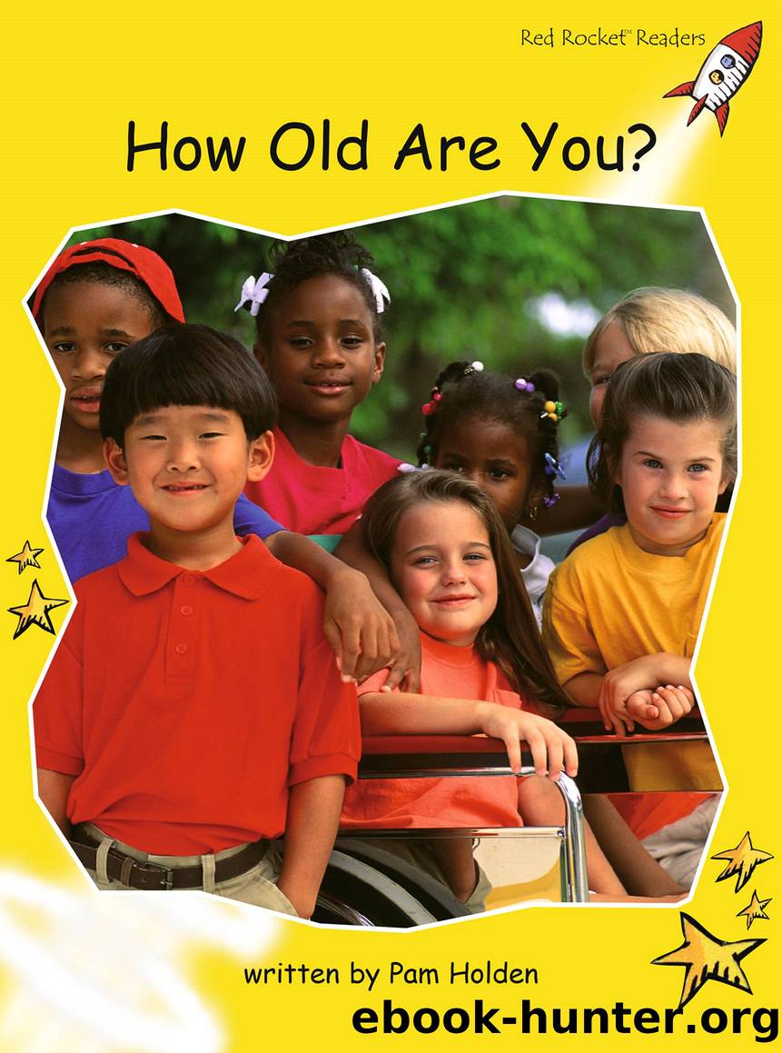 How Old Are You? by Pam Holden
