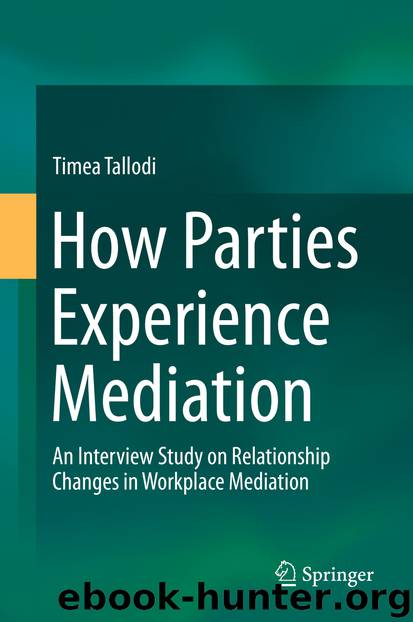 How Parties Experience Mediation by Timea Tallodi