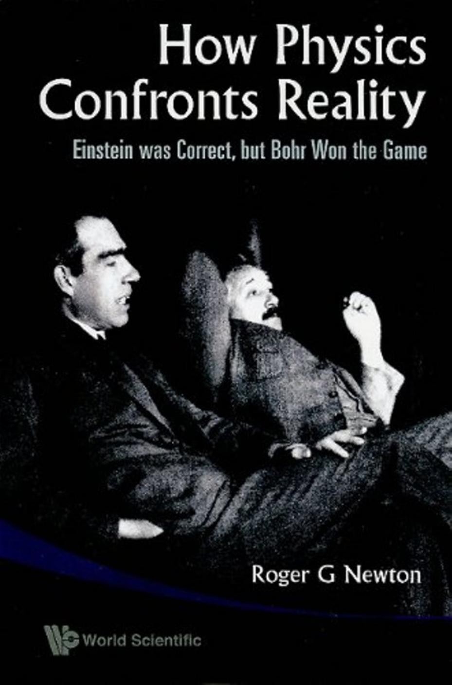 How Physics Confronts Reality by Roger G. Newton