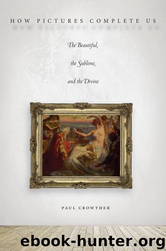 How Pictures Complete Us by Paul Crowther