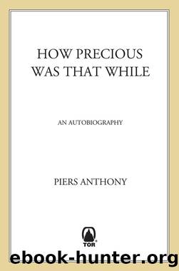How Precious Was That While by Piers Anthony
