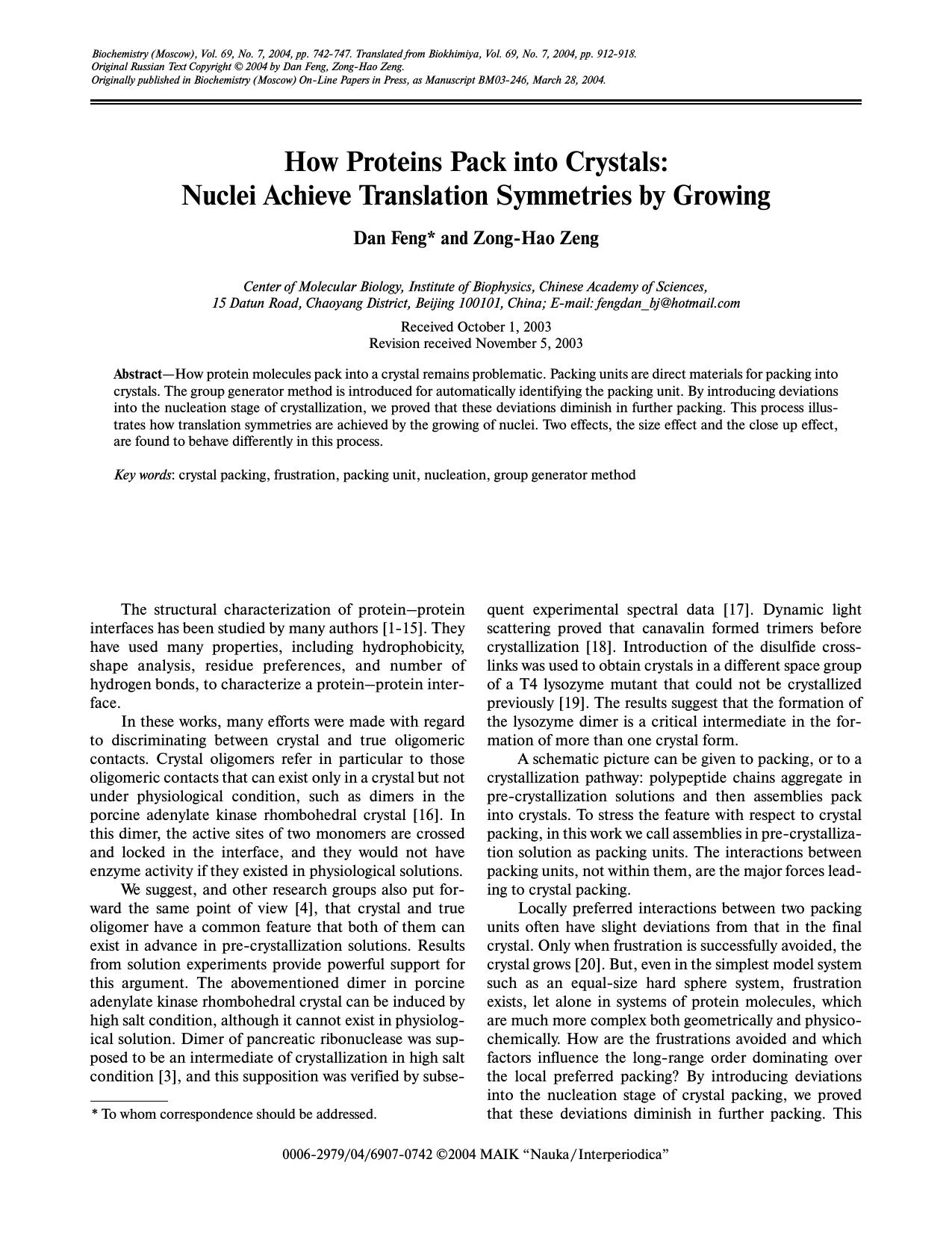 How Proteins Pack into Crystals: Nuclei Achieve Translation Symmetries by Growing by Unknown