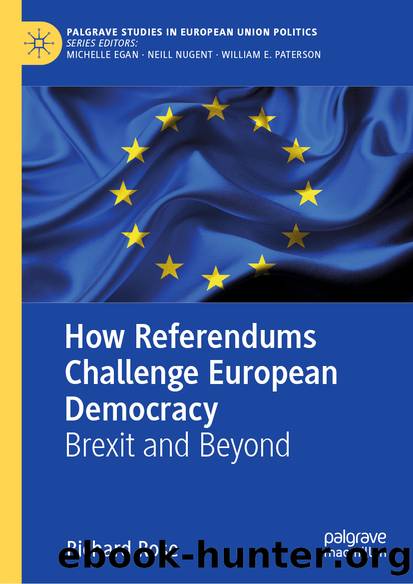 How Referendums Challenge European Democracy by Richard Rose