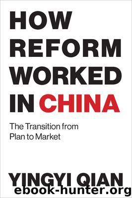 How Reform Worked in China by Qian Yingyi;