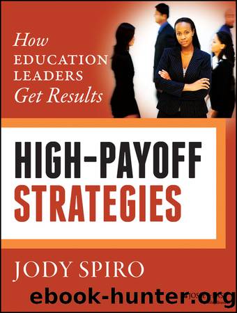 How School Leaders Get Results by Jody Spiro