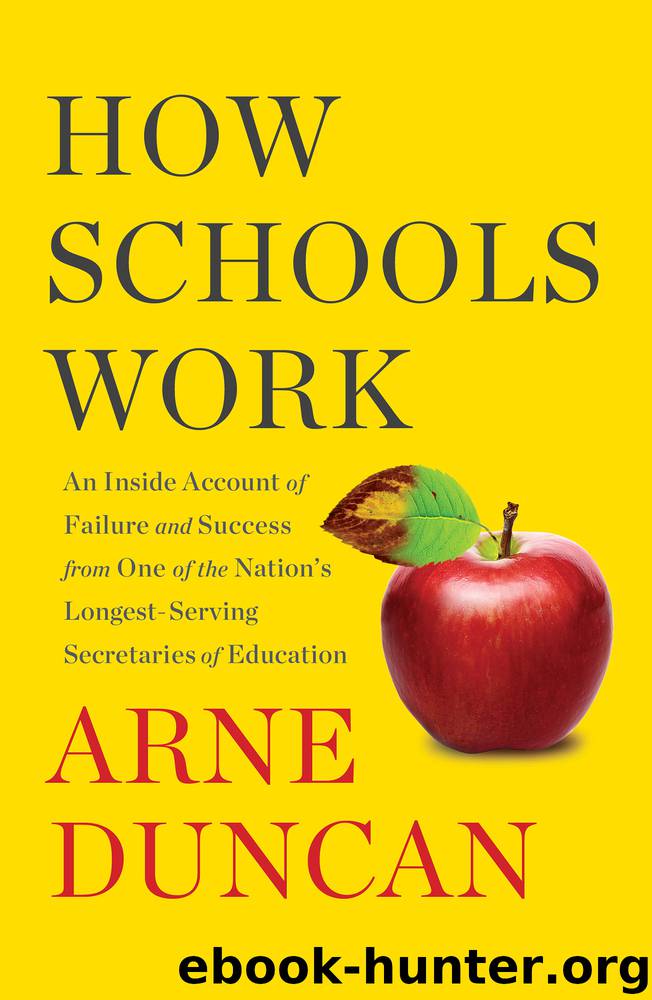 How Schools Work by Arne Duncan
