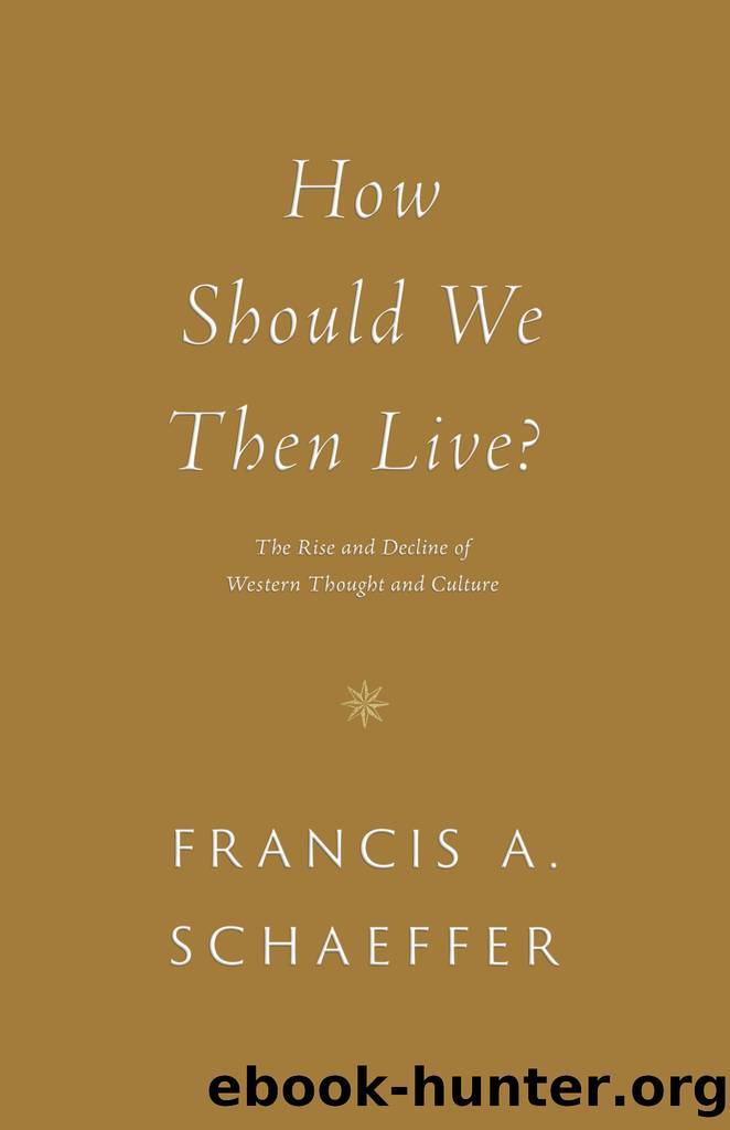 How Should We Then Live? by Unknown