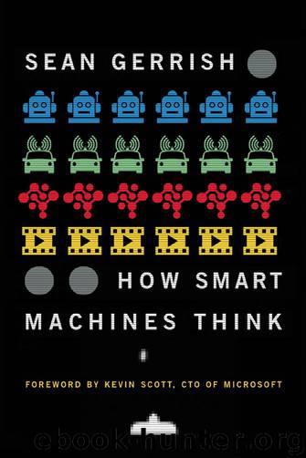 How Smart Machines Think by Sean Gerrish & Kevin Scott