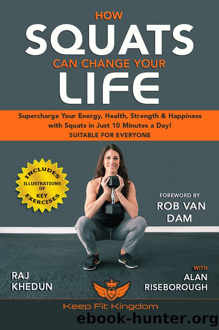 How Squats Can Change Your Life by Keep Fit Kingdom & ALAN RISEBOROUG