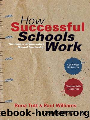 How Successful Schools Work by Tutt Rona;Williams Paul; & Paul Williams