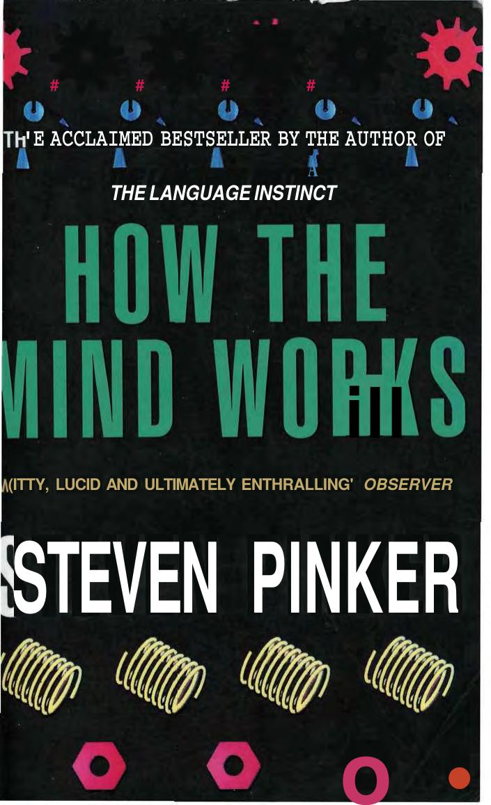 How The Mind Works by Steven Pinker