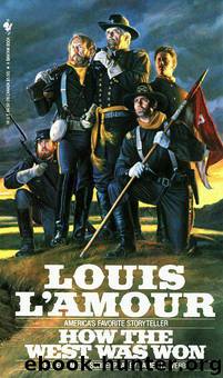 How The West Was Won by L'Amour Louis