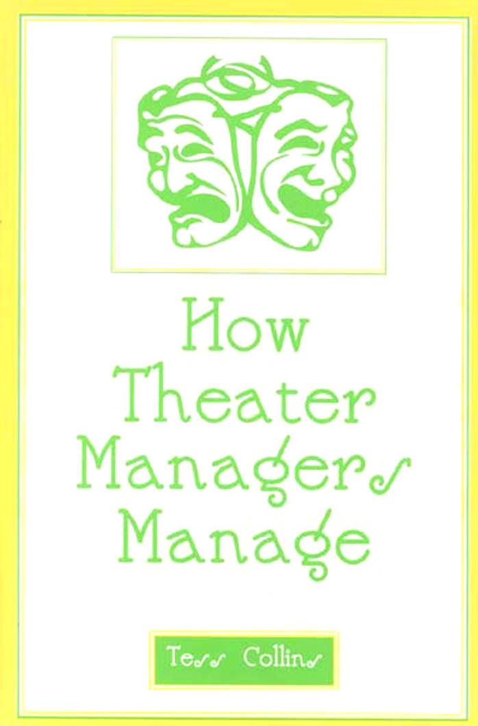 How Theater Managers Manage by Tess Collins
