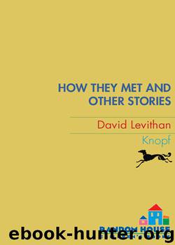 How They Met and Other Stories by David Levithan