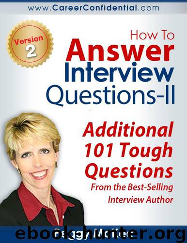 How To Answer Interview Questions (II) by McKee Peggy