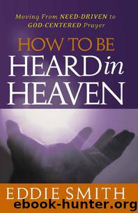 How To Be Heard In Heaven by Eddie Smith