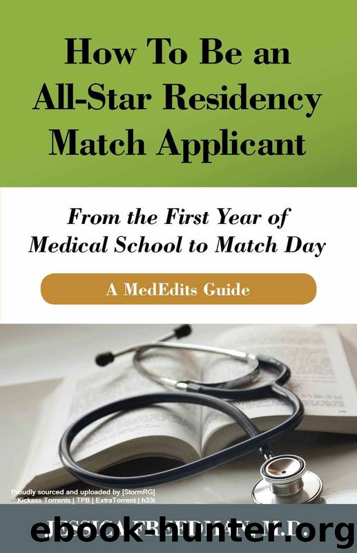 How To Be an All-Star Residency Match Applicant by Freedman Jessica