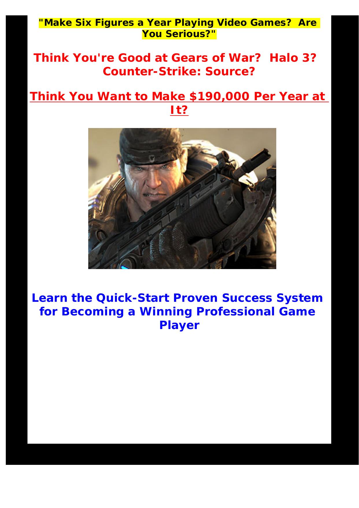 How To Become A Professional Video Gamer. by Best of Kuszter's Collection