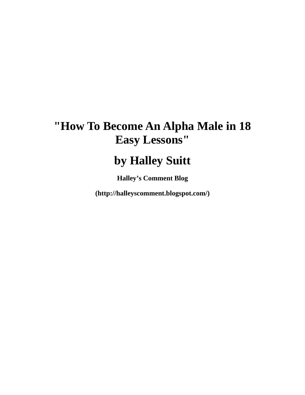 How To Become An Alpha Male in 18 Easy Lessons by Timothy Chan