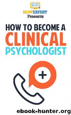 How To Become a Clinical Psychologist by HowExpert