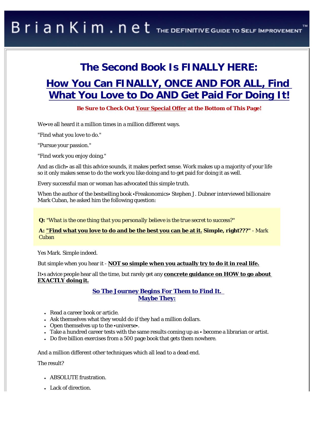 How To Finally Find What You Love To Do And Get Paid For Doing It. by Best of Kuszter's Collection