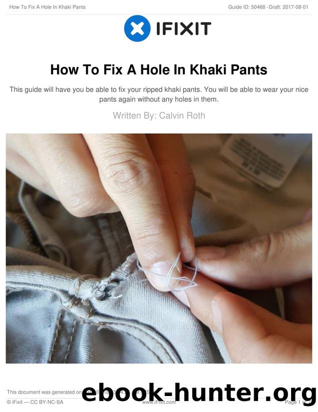 How To Fix A Hole In Khaki Pants by Unknown