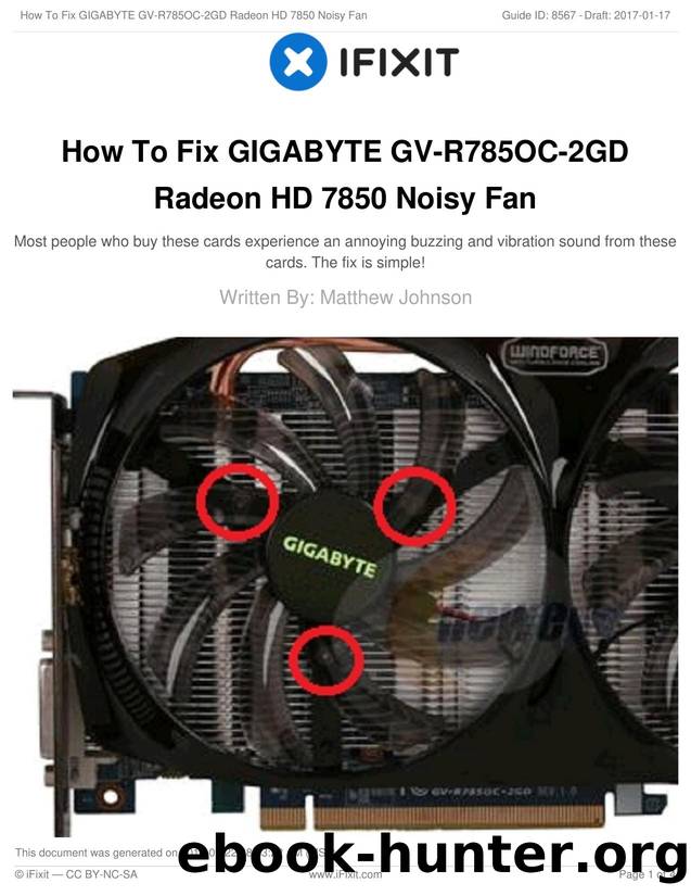 How To Fix GIGABYTE GV-R785OC-2GD Radeon HD 7850 Noisy Fan by Unknown